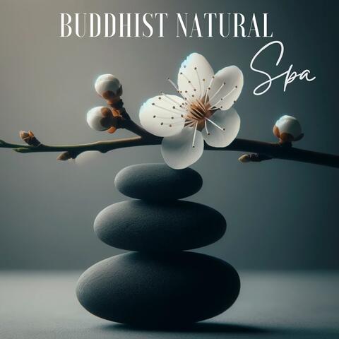 Buddhist Natural Spa: Tibetan Relaxation and Asian Massage Therapy
