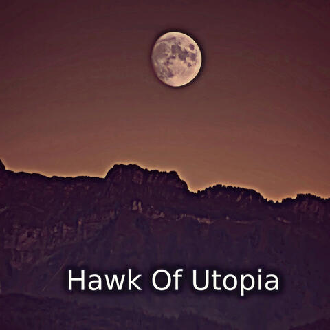 Hawk Of Utopia
