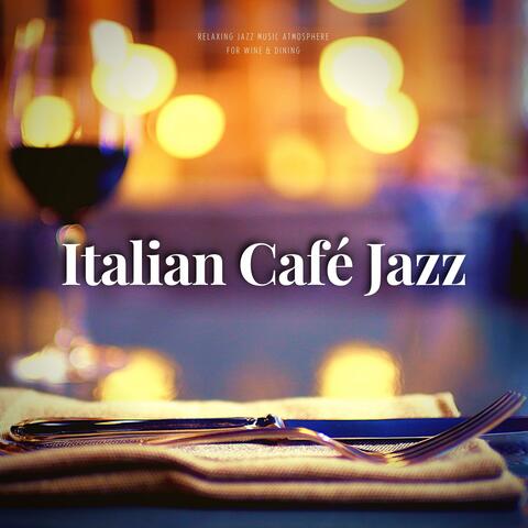 Relaxing Jazz Music Atmosphere for Wine & Dining