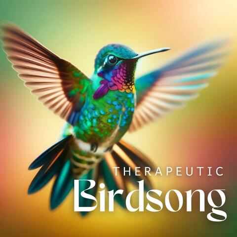Therapeutic Birdsong