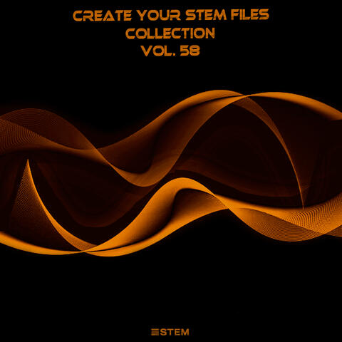 Create Your Stem Files Collection, Vol. 58