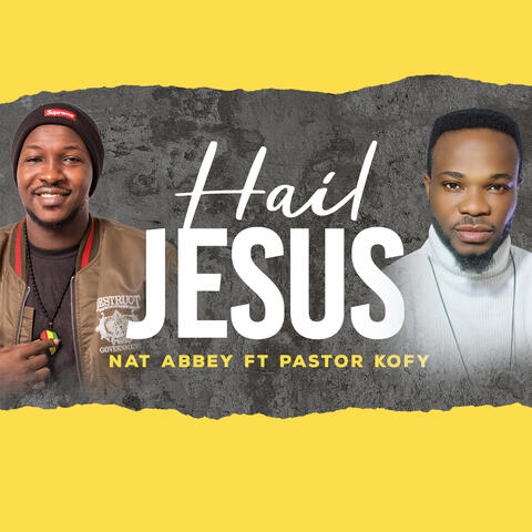 Hail Jesus