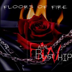 Floors of Fire