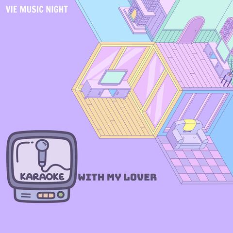 Karaoke With My Lover