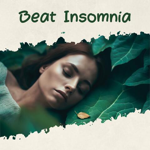 Beat Insomnia: Soothing Melodies for Deep Sleep & Relaxation