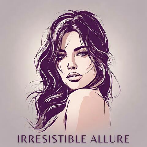 Irresistible Allure: Night of Intimate Connection, Sensual Tunes to Ignite the Flames of Passion