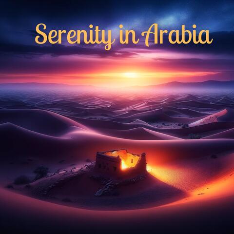 Serenity in Arabia: Desert Moroccan Rhythms for Relaxation