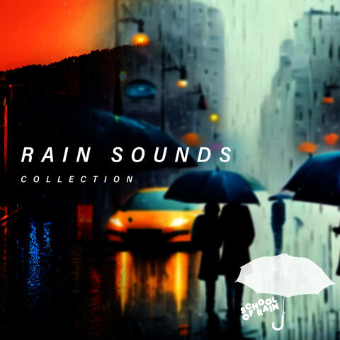Rain Sounds Collection