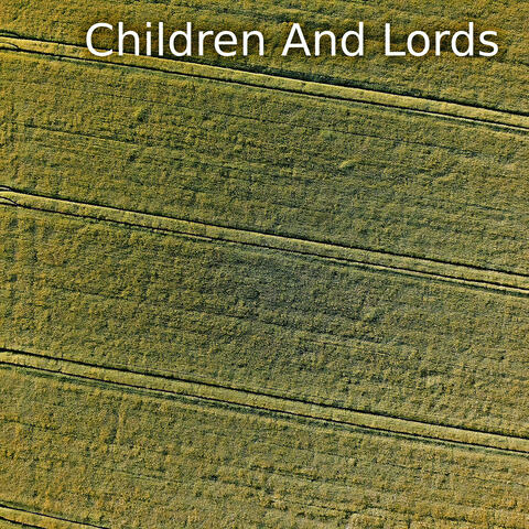 Children And Lords