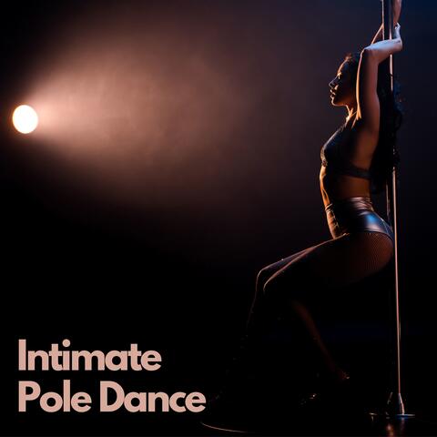 Intimate Pole Dance: Erotic Background Music
