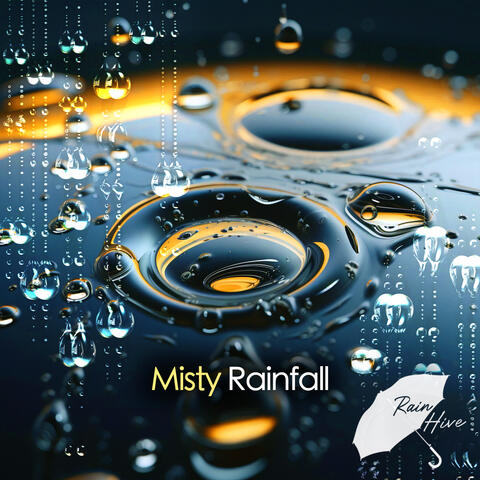 Misty Rainfall
