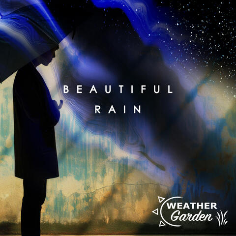 Beautiful Rain