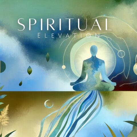 Spiritual Elevation: Healing with Shamanic Energy, Connect with Nature, Sacred Rhythms
