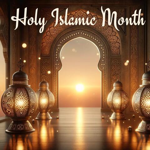 Holy Islamic Month: Ramadan Instrumental Music
