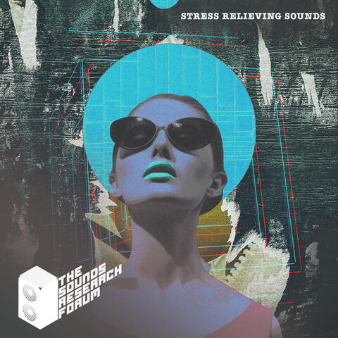 Stress Relieving Sounds