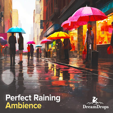 Perfect Raining Ambience