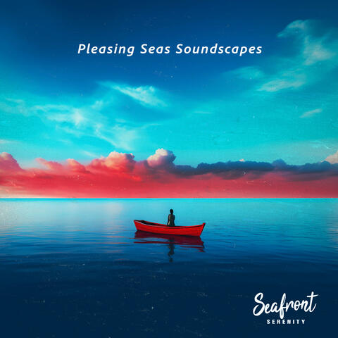 Pleasing Seas Soundscapes