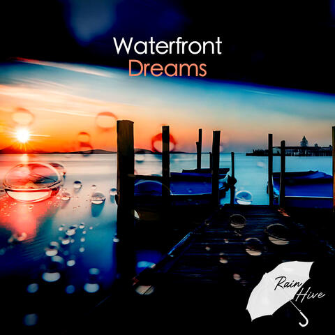 Waterfront Dreams