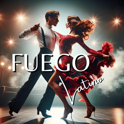 Fuego Latino: Spicy Beats for Passionate Moves on the Dance Floor
