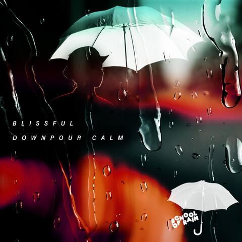 Blissful Downpour Calm