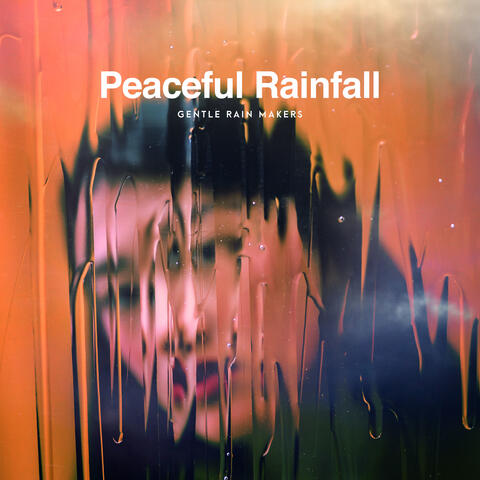 Peaceful Rainfall