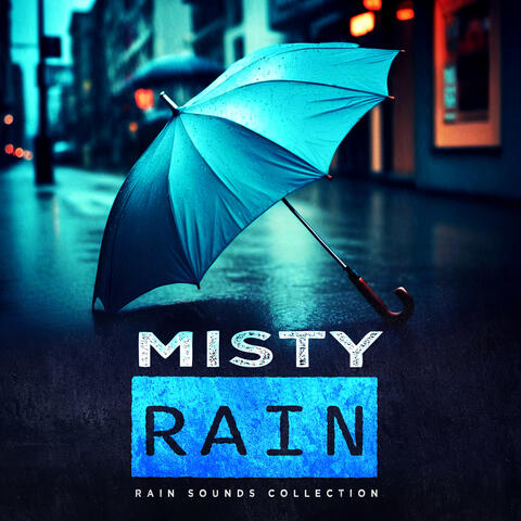 Misty Rain