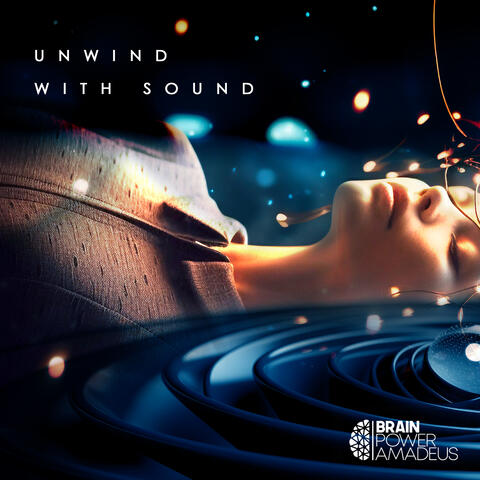 Unwind With Sound