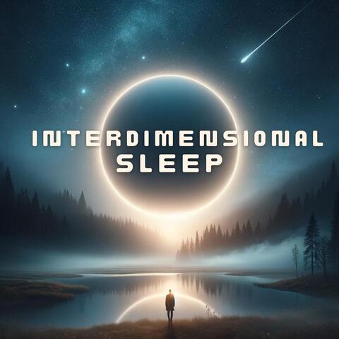 Interdimensional Sleep: Cosmic Ambient Calmness for Sleeping