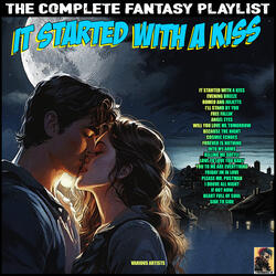 It Started With A Kiss