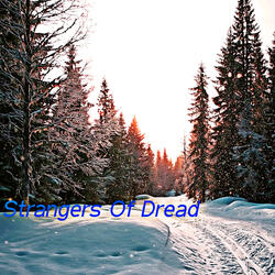 Strangers Of Dread