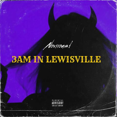 3am In Lewisville