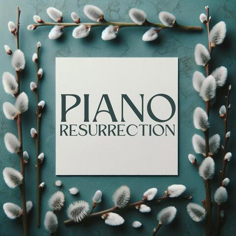 Piano Resurrection: Soulful Easter Celebration with Piano Worship