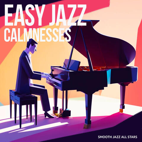 Easy Jazz Calmnesses