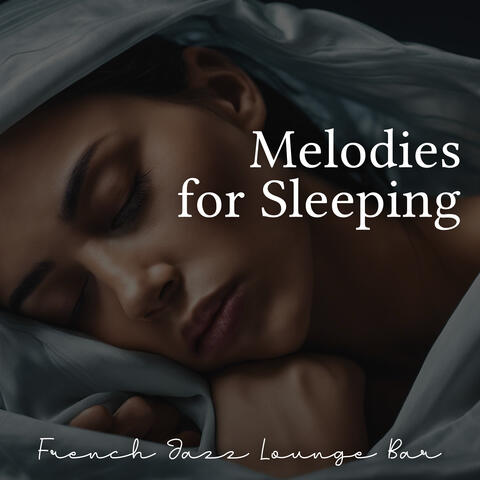 Melodies for Sleeping