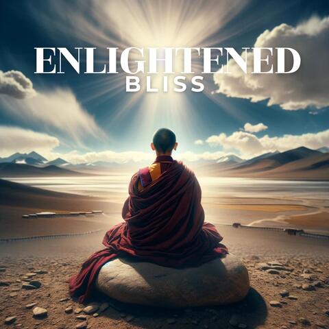 Enlightened Bliss: Tibetan Spiritual Awakening