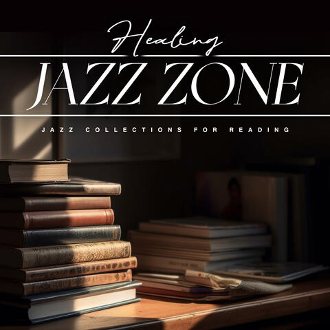 Healing Jazz Zone