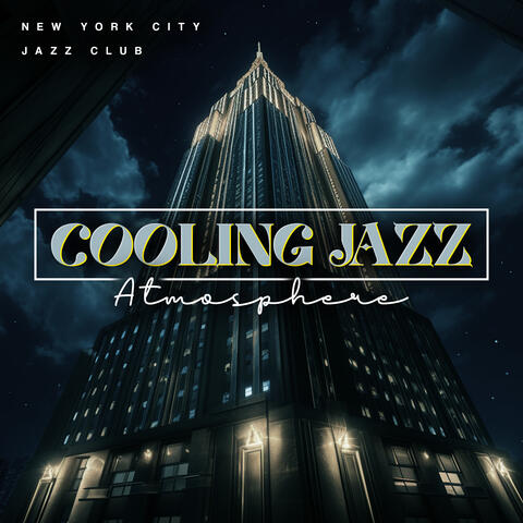 Cooling Jazz Atmosphere