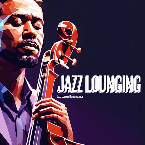 Jazz Lounging