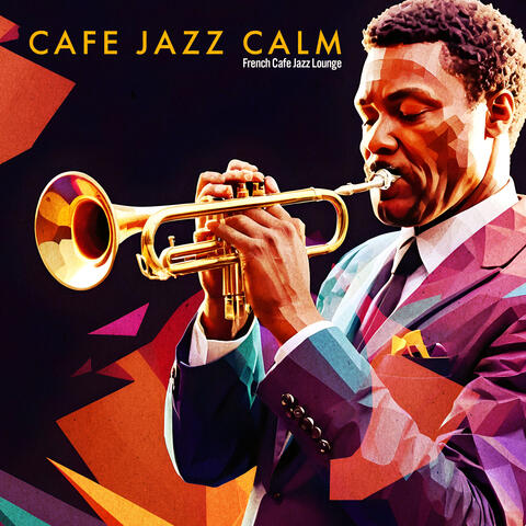 Cafe Jazz Calm