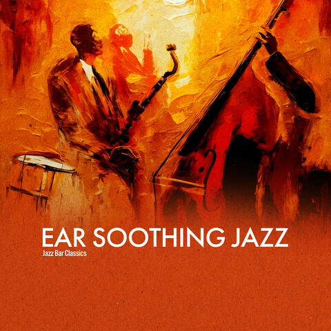 Ear Soothing Jazz