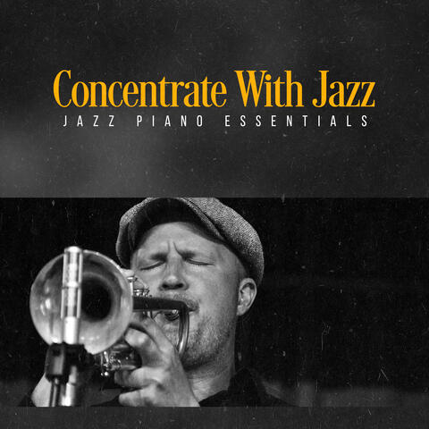 Concentrate With Jazz