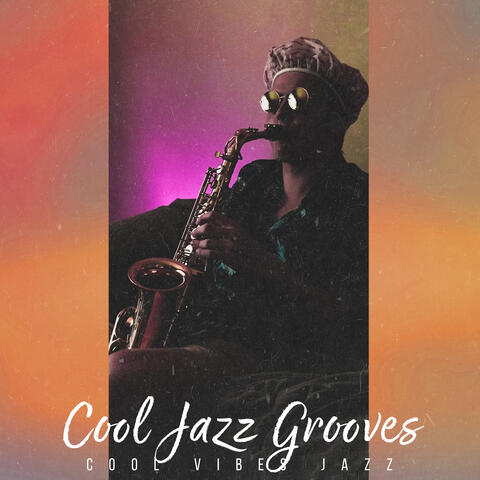 Cool Jazz Grooves