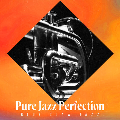 Pure Jazz Perfection