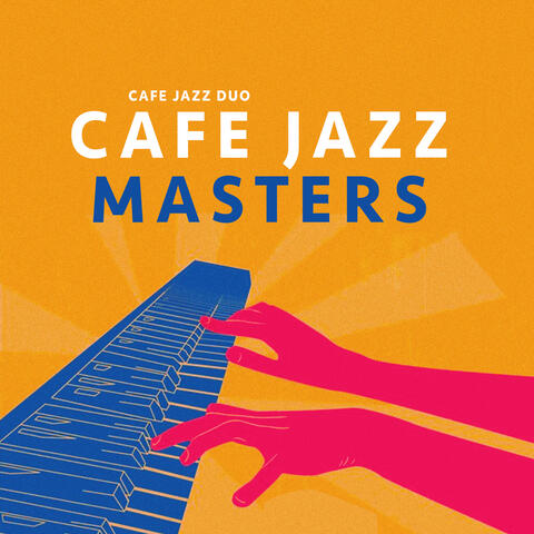 Cafe Jazz Masters