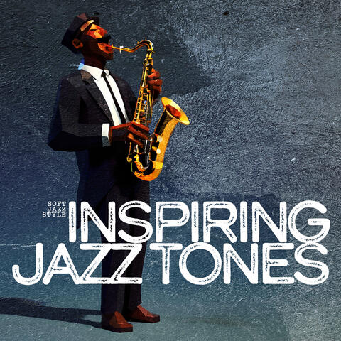 Inspiring Jazz Tones