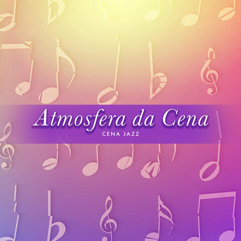 Atmosfera da Cena