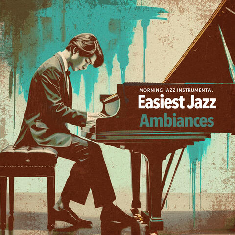 Easiest Jazz Ambiances