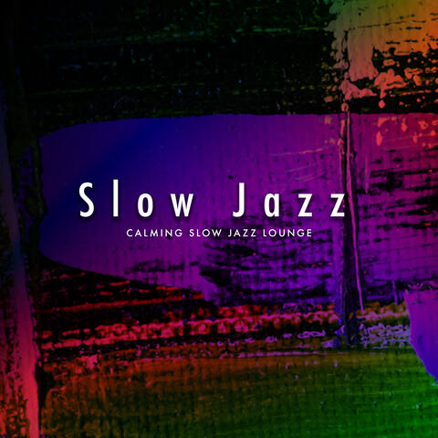 Slow Jazz
