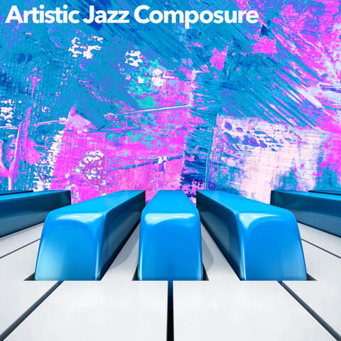 Artistic Jazz Composure