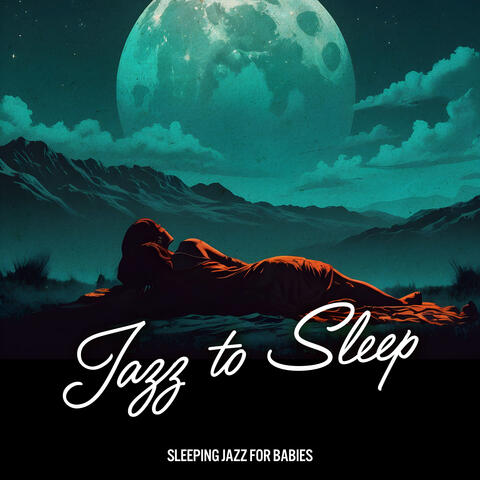 Jazz to Sleep
